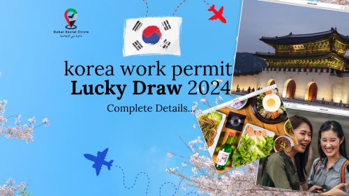 Korea Work Permit Lucky Draw 2024 for Pakistani Citizens