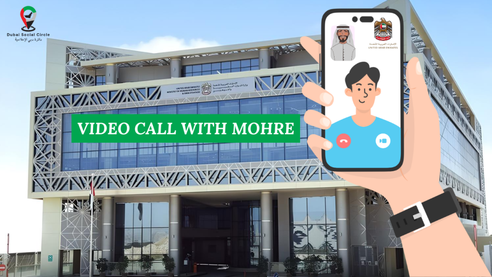 MoHRE Introduces Video Call Facility for Customer Inquiries Duabi Social Circle