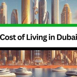 cost of living in dubai, average, dubai social circle blog, abunahyan.