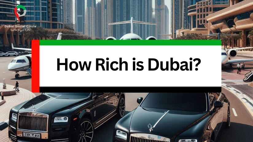 How rich is Dubai, Dubai Social Circle, Abunahyan.