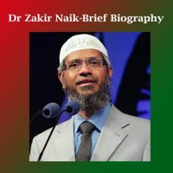 Dr. Zakir Naik: Biography, Career, and Net Worth